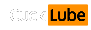 Cuck Lube – Free HD Cuck and Bull Creampie Videos